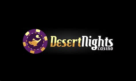  desert nights casino/irm/techn aufbau